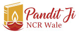 Pandit Ji NCR Wale